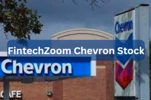 FintechZoom Chevron Stock