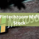 Fintechzoom Msft Stock