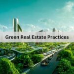 Green Real Estate Practices