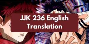 JJK 236 English Translation