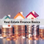 Real Estate Finance Basics