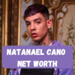 Natanael Cano Net Worth