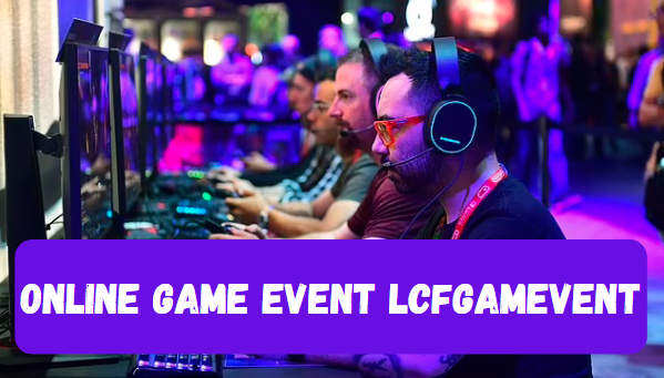 Online Game Event lcfgamevent