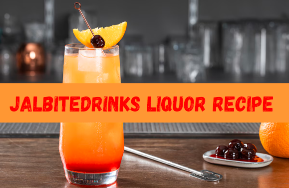 Jalbitedrinks Liquor Recipe