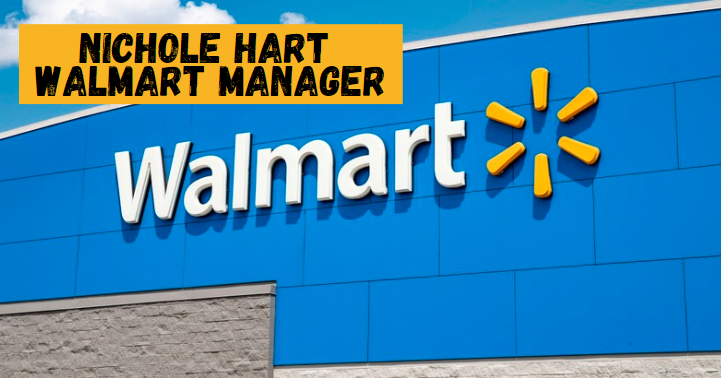 Nichole Hart Walmart Manager