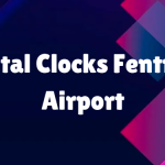 Digital Clocks Fentress Airport