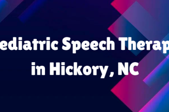 Pediatric Speech Therapy in Hickory, NC