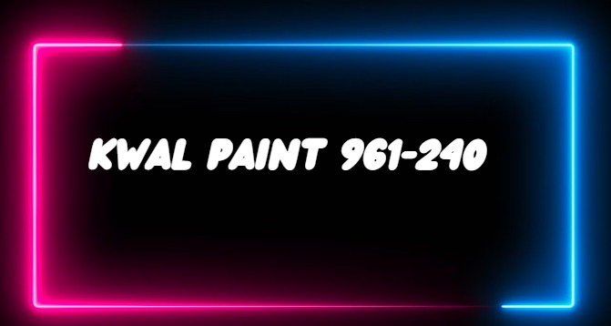 Kwal Paint 961-240